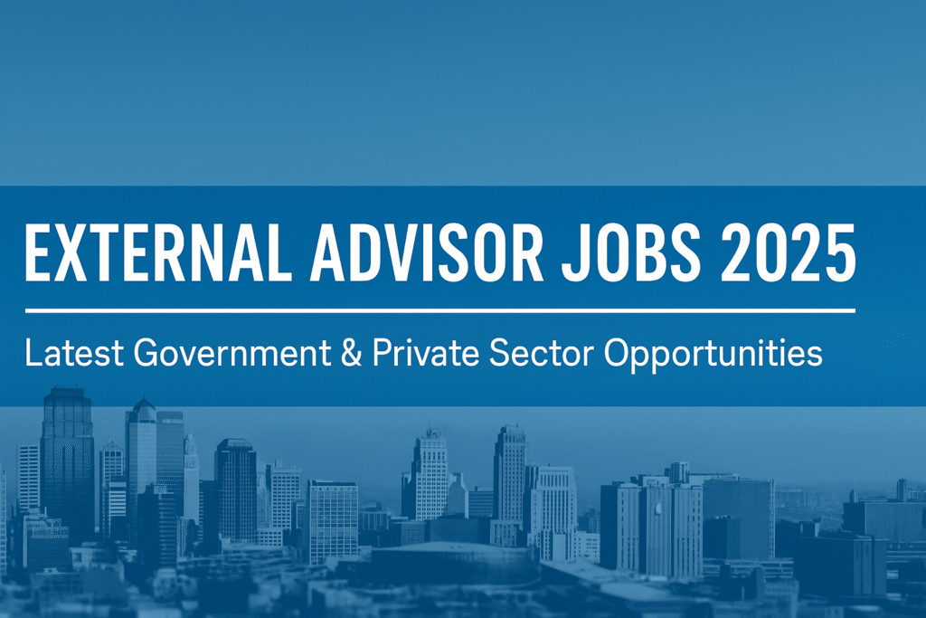 External Advisor Jobs 2025